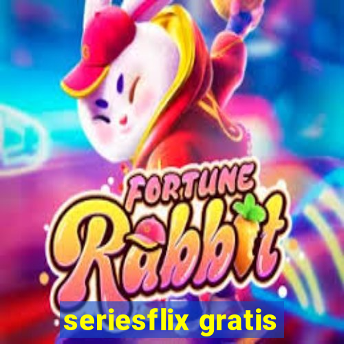 seriesflix gratis